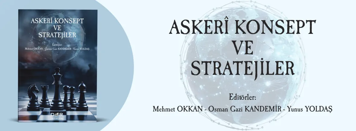 ASKERİ KONSEPT VE STRATEJİLER