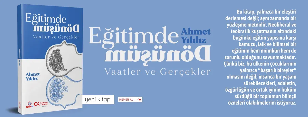 Eğitimde Dönüşüm Vaatler ve Gerçekler