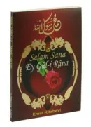 Selam Sana Ey Gül i Rana