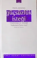 Güçsüzlük İsteği