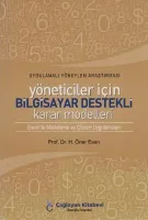 Yöneticiler İçin Bilgisayar Destekli Karar Modelleri