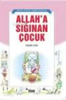 Allah'a Sığınan Çocuk