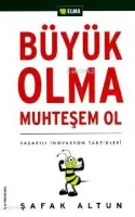 Büyük Olma Muhteşem Ol
