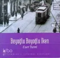 Beyoğlu Beyoğlu İken