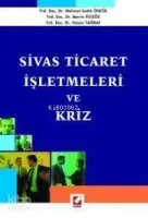 Sivas Ticaret İşletmeleri ve Kriz