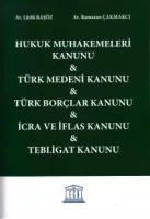 Hukuk Muhakemeleri Kanunu, Türk Medeni Kanunu, Türk Borçlar Kanunu, İcra ve İflas Kanunu, Tebligat Kanunu