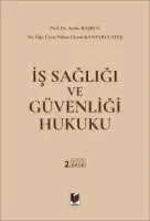 İş Sağlığı ve Güvenliği Hukuku