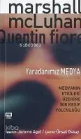 Yaradanımız Medya (the Medium İs The Massage)