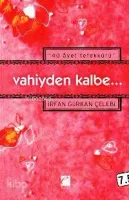40 Ayet Tefekkürü Vahiyden Kalbe