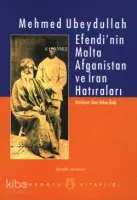 Mehmed Ubeydullah Efendi'nin Malta Afganistan ve İran Hatıraları