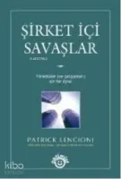 Şirket İçi Savaşlar