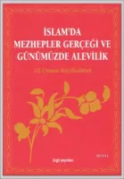 İslam'da Mezhepler Gerçeği ve Günümüzde Alevilik