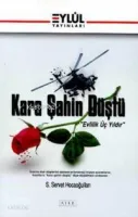 Kara Şahin Düştü