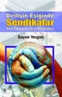 Dirilişin Eşiğinde Sendikalar