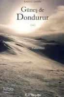 Güneş De Dondurdu