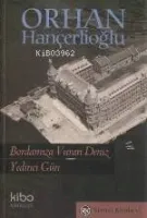 Yedinci Gün -bordamıza Vuran Deniz-