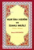 Kurân-ı Kerîm ve İzahlı Meâli