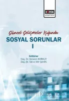 Güncel Gelişmeler Işığında Sosyal Sorunlar 1