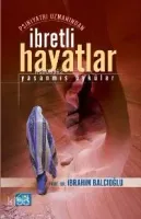 İbretli Hayatlar