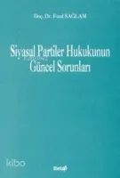Siyasi Partiler Hukukunun Güncel Sorunları
