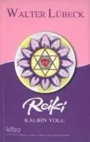 Reiki Kalbin Yolu