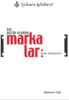 Bir Aktör Olarak Markalar