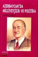 Azerbaycan'da Milliyetçilik ve Politika