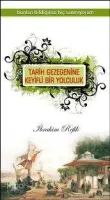 Tarih Gezegenine Keyifli Bir Yolculuk