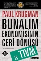 Bunalım Ekonomisinin Geri Dönüşü