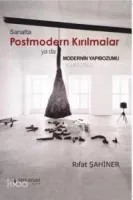 Sanatta Postmodern Kırılmalar