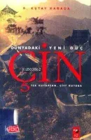 Dünyadaki Yeni Güç Çin
