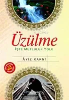 Üzülme İşte Mutluluk Yolu