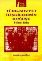 Türk-sovyet İlişkilerinin Doğuşu