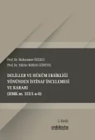 Deliller ve Hüküm Eksikliği Yönünden İstinaf İncelemesi ve Kararı (HMK m. 353/1-a-6)