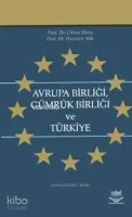 Avrupa Birliği Gümrük Birliği ve Türkiye