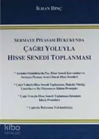 Sermaye Piyasası Hukukunda Çağrı Yoluyla Hisse Senedi Toplanması