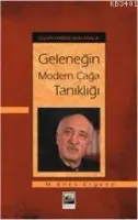 Geleneğin Modern Çağa Tanıklığı