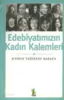 Edebiyatımızın Kadın Kalemleri