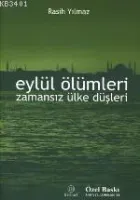 Eylül Ölümleri / Zamansız Ülke Düşleri