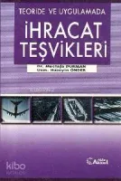Teoride ve Uygulamada İhracat Teşvikleri