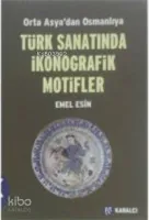 Türk Sanatında İkonografik Motifler
