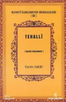 Manevî İlerlemenin Merhaleleri 3 - Tehallî