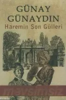 Haremin Son Gülleri