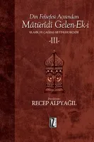 Din Felsefesi Açısından Mâtürîdî Gelen-ek-i 3