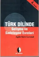 Türk Dilinde Gelişme ve Sadeleşme Evreleri