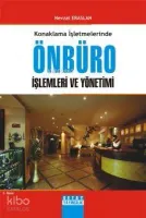 Konaklama İşletmelerinde Önbüro İşlemleri ve Yönetimi