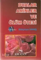 Dualar Aminler ve Ölüm Ötesi