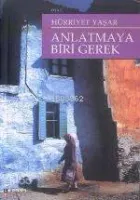 Anlatmaya Biri Gerek