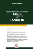 Medeni Yargılama Hukukunda Tanık ve Tanıklık