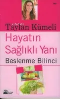 Hayatın Sağlıklı Yanı